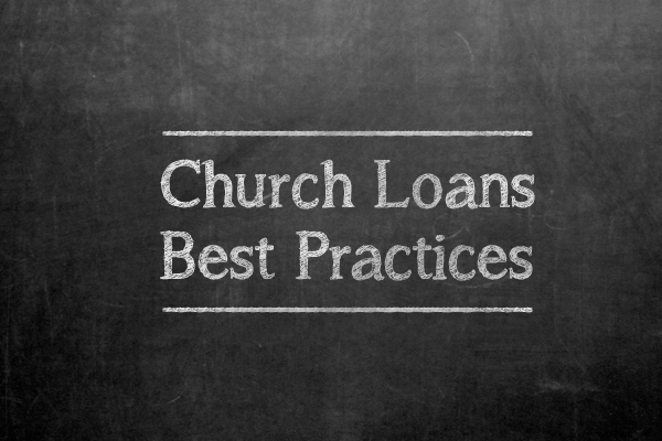 Best Practices When Shopping for a Church Loan